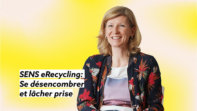 SENS eRecycling:  Se désencombrer et lâcher prise